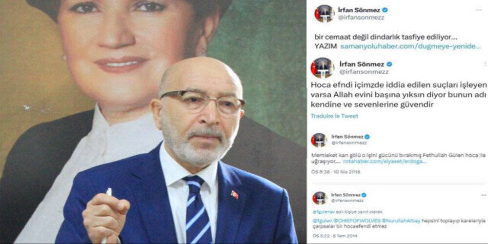 İYİ Parti'de skandallar bitmiyor: İrfan Sönmez'in FETÖ'ye uzanan kirli geçmişi deşifre oldu