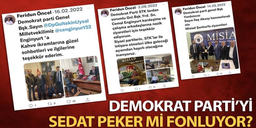 Demokrat Parti’yi Sedat Peker mi fonluyor?