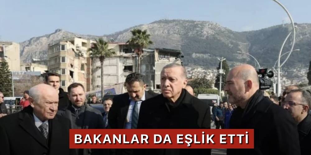 Cumhurbaşkanı Erdoğan ve Devlet Bahçeli Hatay'da incelemelerde bulundu