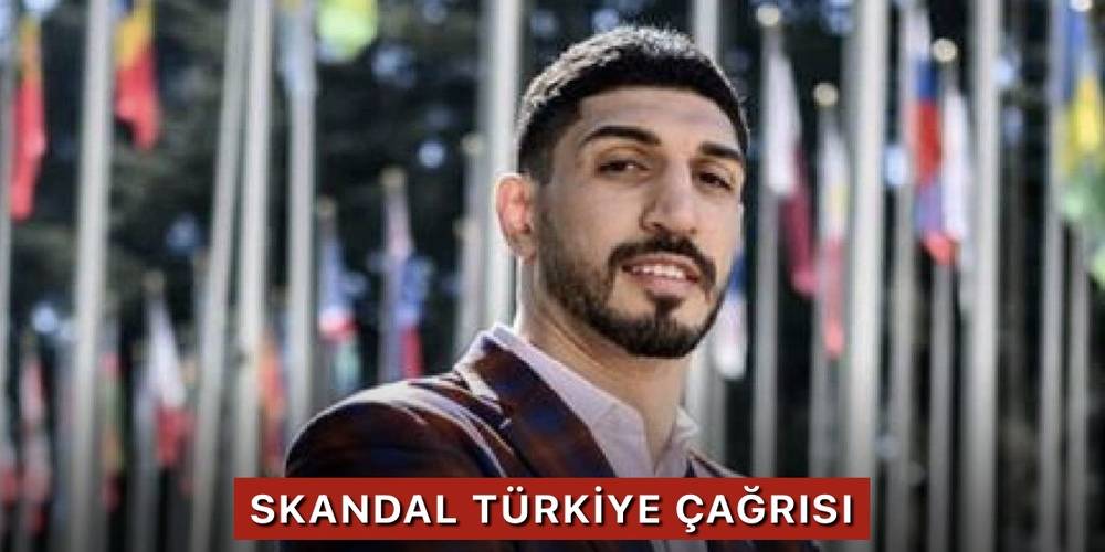 FETÖ'cü Enes Kanter yine haddini aştı! Batı'ya skandal Türkiye çağrısı