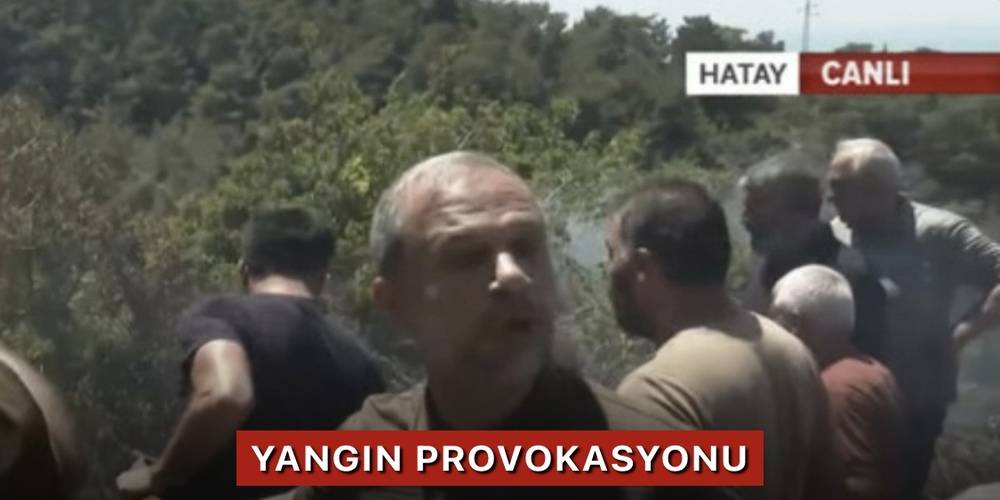 Sözcü TV muhabirinden yangın provokasyonu! AK Partili vekil: Hortum burada, uçaklar burada!