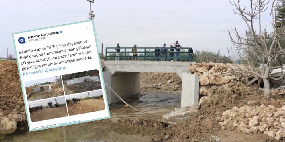 CHP’li belediye gururla sunar: Antalya'da 1975 yılında yapılan köprü yenilendi!