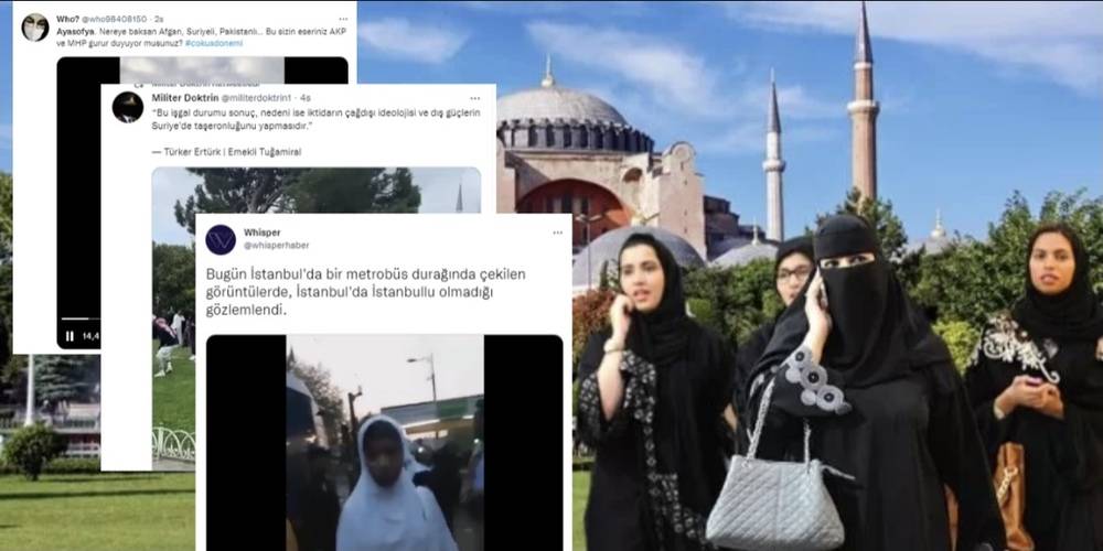 Sığınmacılarla Arap turistleri karıştırdılar! ‘Türkçü’ görünümlü hesaplardan Türkiye’ye ihanet…